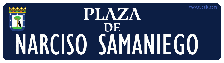 cartel_de_plaza-de-Narciso Samaniego _en_madrid_antiguo